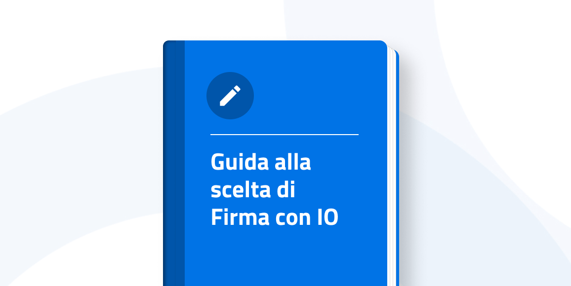 Guida alla scelta di Firma con IO