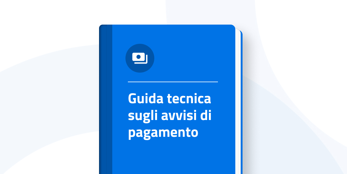 Guida tecnica sugli avvisi di pagamento pagoPA